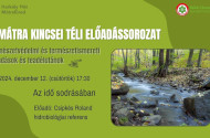 A Mátra Kincsei téli előadássorozat - Az idő sodrásában