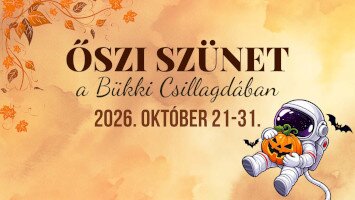 Őszi szünet a Bükki Csillagdában